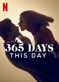 Phim 365 Ngày 2: Hôm nay - 365 Days: This Day (2022)