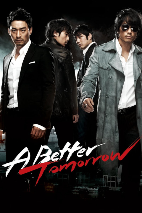 Phim A Better Tomorrow - A Better Tomorrow (2010)