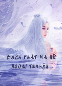 Phim Bạch Phát Ma Nữ Ngoại Truyện - The Wolf Witch (2020)