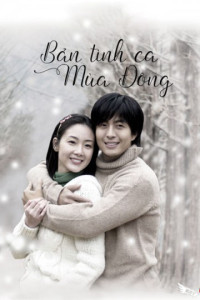 Phim Bản Tình Ca Mùa Đông - Winter Sonata (2002)