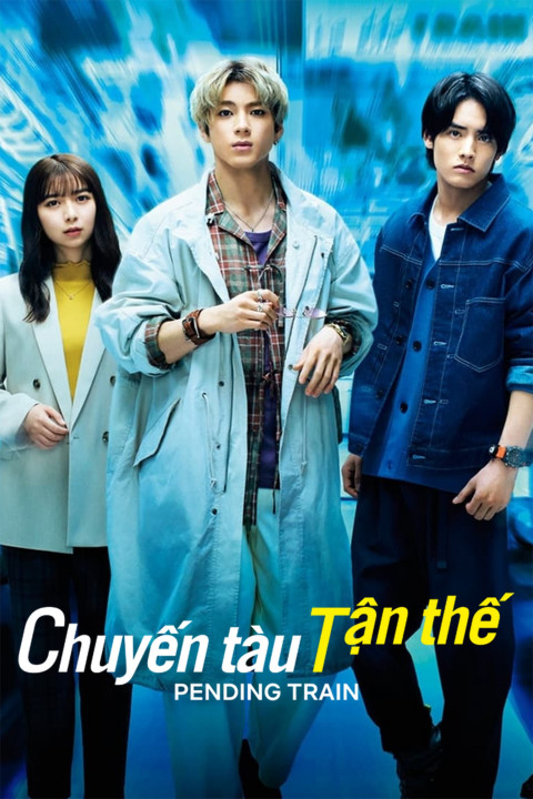 Phim Chuyến Tàu Tận Thế - Pending Train (2023)