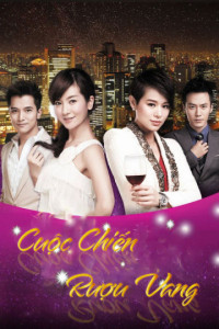 Phim Cuộc Chiến Rượu Vang - Wine Beauty (2017)