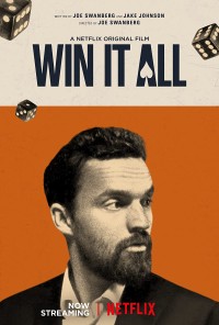 Phim Được ăn cả, ngã về không - Win It All (2017)