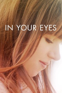 Phim In Your Eyes - In Your Eyes (2014)