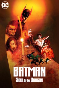 Phim Người Dơi: Linh Hồn Của Rồng - Batman: Soul Of The Dragon (2021)