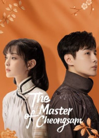 Phim Nhất Tiễn Phương Hoa - The Master of Cheongsam (2021)