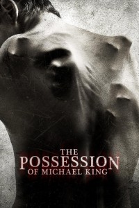 Phim Nỗi Ám Ảnh của Michael King - The Possession of Michael King (2014)