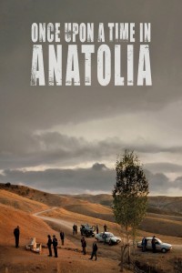 Phim Once Upon a Time in Anatolia - Once Upon a Time in Anatolia (2011)