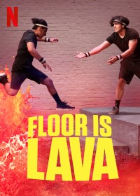 Phim Sàn dung nham (Phần 1) - Floor Is Lava (Season 1) (2020)