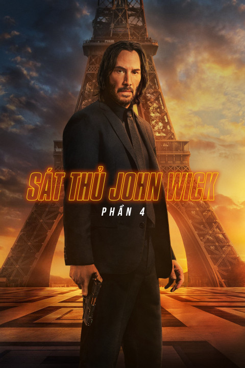 Phim Sát Thủ John Wick: Phần 4 - John Wick: Chapter 4 (2023)