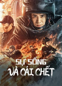 Phim Sự Sống Và Cái Chết - Men of Sacrifice (2022)