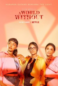 Phim Thế giới không tình yêu - A World Without (2021)