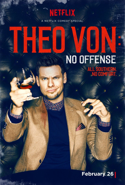 Phim Theo Von- Không Có Ý Xúc Phạm - Theo Von: No Offense (2016)