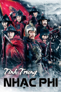 Phim Tinh Trung Nhạc Phi - The Patriot Yue Fei (2013)