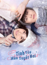 Phim Tình Yêu Mùa Tuyết Rơi - Snow lover (2021)