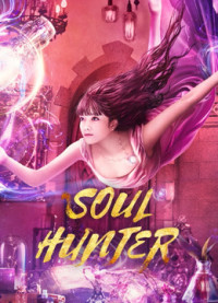 Phim Tru Niệm Sư - Soul Hunter (2020)