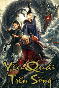 Phim Yêu Quái Trên Sông - The River Monster (2019)